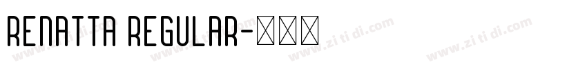 Renatta Regular字体转换